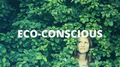 For the Eco-Conscious