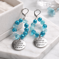 She Believed She Could Earrings