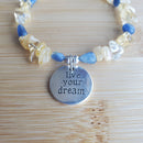 Live Your Dream Bracelet - Stone Chip Edition (MW) | Mamabug ReCreations - Artisan Jewelry