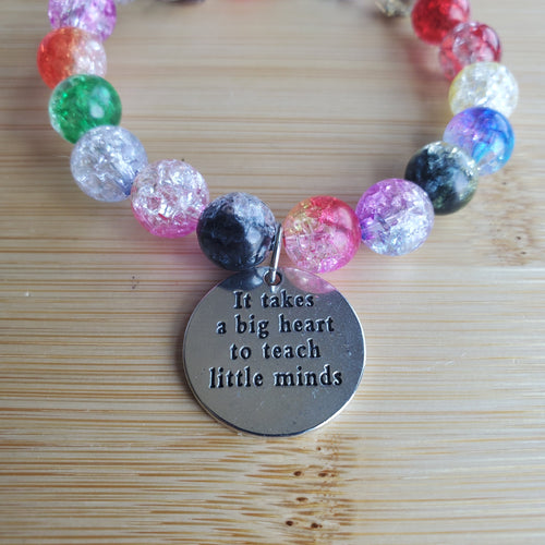 It Takes a Big Heart to Teach Little Minds Bracelet (MW) | Mamabug ReCreations - Artisan Jewelry
